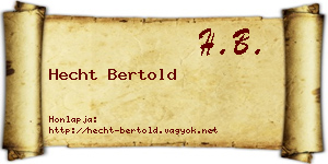 Hecht Bertold névjegykártya